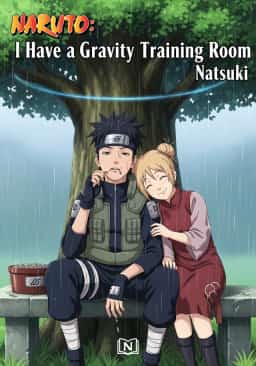 Naruto: I Have a Gravity Training Room