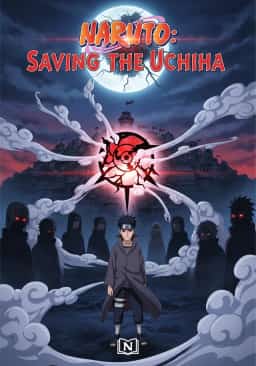 Naruto: Saving the Uchiha