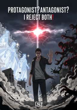 Protagonist?Antagonist? I Reject Both