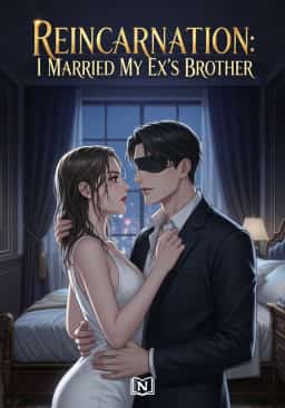 Reincarnation: I Married My Ex’s Brother novel cover