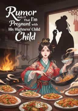 Rumor Has It That I’m Pregnant with His Highness’ Child