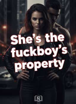 She's the fuckboy's property novel cover