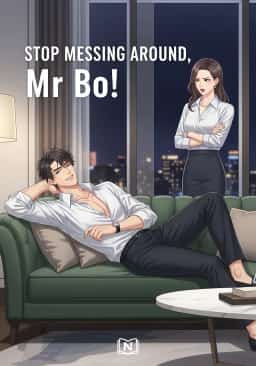 Stop Messing Around, Mr Bo!