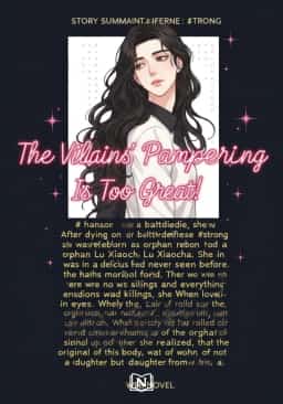 The Villains' Pampering Is Too Great!