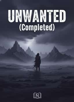 UNWANTED (Completed) novel cover